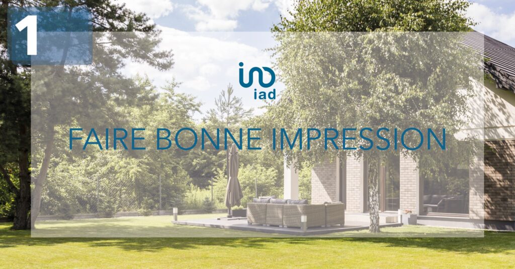 Conseil immobilier pour mieux vendre un bien : faire bonne impression dès la première visite