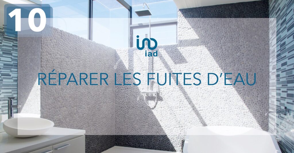 Réparer les fuites d'eau 